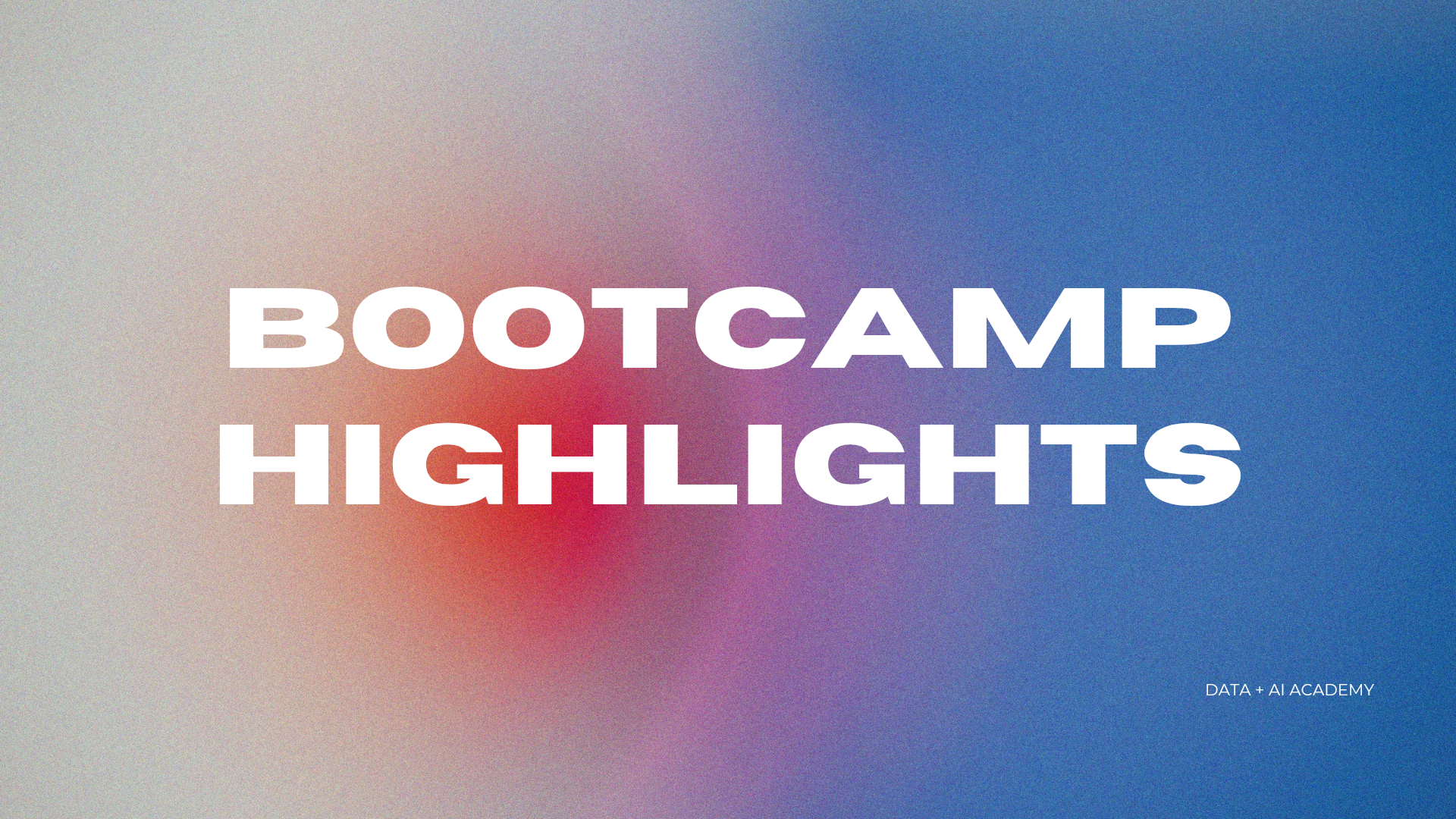 Bootcamp Highlights Slide 1
